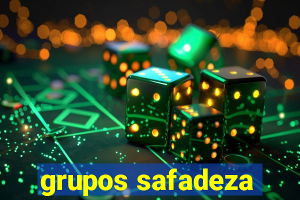 grupos safadeza